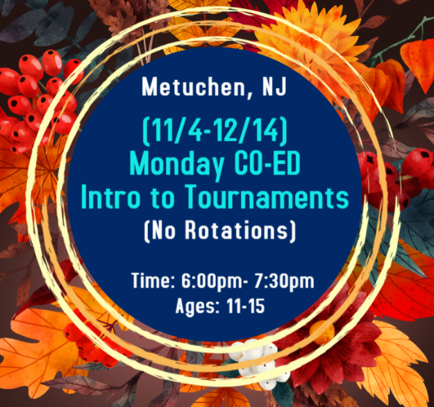 Picture of (11/4-12/14)MON INTRO TO TOURNAMENTS: NO ROTATIONS (MET)